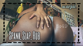 Spank Slap Rub