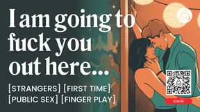 First Time Public Fuck with a Stranger - Public Sex &amp; Dirty Talk - ASMR Audio Porn - Erotic Audio Roleplay for Women