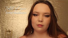 TOILET LOSER VERBAL HUMILIATION