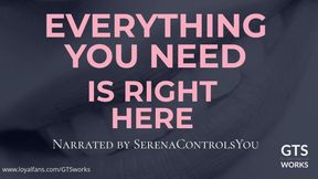 Everything You Need is Right Here