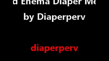 diaperperv gives you enema and diapers you SEXY DL audio