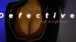 Defective Cock Acceptance SPH Fantasy