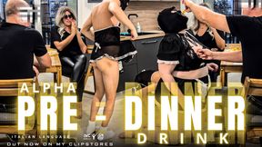 ALPHA PRE DINNER DRINK The aperitif has different taste, when it is served by their own slaves. On the other hand, what are the peanuts served during the aperitif for?