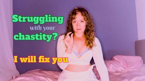 Struggling with your Chastity? I Will Fix You