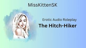 erotic audio roleplay - the hitchhiker (english accent - all around dirty girl)