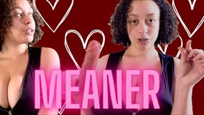 Meaner - You Don't Measure Up Mean Girl SPH