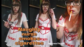 Naughty Nurse Smokes Cigarettes