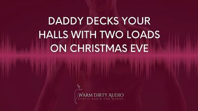 Daddy’s sleigh rides deep into your creampie hole on Christmas
