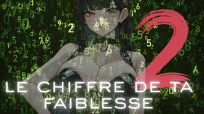 [FRENCH] 2 - Le Chiffre de ta FAIBLESSE