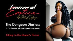 The Dungeon Diaries: Sitting on the Queen's Throne