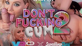 [vr Pmv] Dont Fucking Cum 2 - Nicole Doshi, Valentina Nappi And Karma Rx