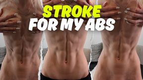 ABS JOI - STROKE FOR MY EIGHT PACK ABS - 4K