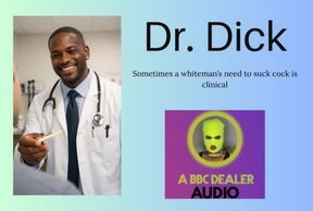 Dr. Dick, Bb.C - The Cocksucker