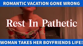 Rest In Pathetic: Girlfriend surprises BF on Vacation