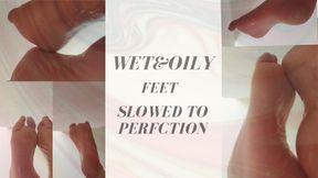 Wet&Oily Feet (slowed to perfection)