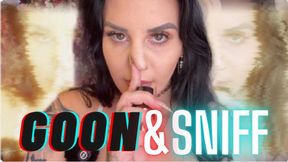 Goon and Sniff