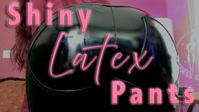 Shiny Latex Pants
