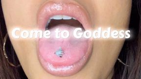 Come to Goddess