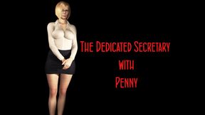 The Dedicated Secretary - Penny - POV