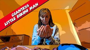 Little Bikini Man (Giantess Fetish) (HD)