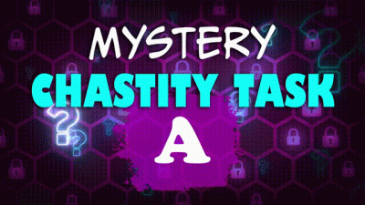 Mystery Chastity Task A