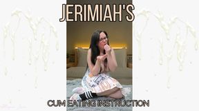 Jerimiah's Cum Eating Instructions