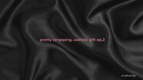 Pretty Wrapping, Useless Gift – Ep 2: A Bow on Trash is Still Trash
