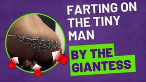Farting on the tiny man