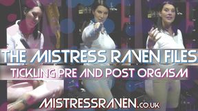 [1081] The Mistress Raven Files Tickling Pre and Post Orgasm