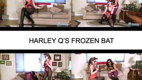 HARLEY Qs FROZEN BAT - HD