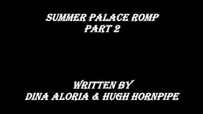 Summer Palace Romp Part 2