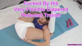 Fucked By His Very Flexible Diapered Personal Trainer
