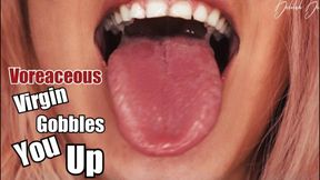Voraceous Virgin Gobbles You Up GFE