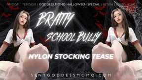 Bratty School Bully -- Nylon Stocking Tease