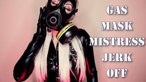 Gas Mask Mistress Jerk Off