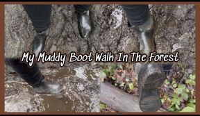 Muddy Boot Walk In The Woods