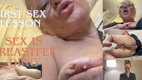 The first lesson in sex is breastfeeding.