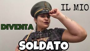 DIVENTA IL MIO SOLDATO