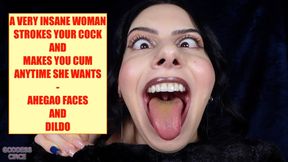 A VERY INSANE WOMAN STROKES YOUR COCK AND MAKES YOU CUM ANYTIME SHE WANTS - AHEGAO FACES AND DILDO