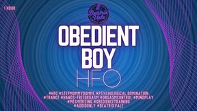 Obedient Boy: HFO