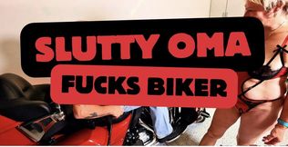 Slutty OMA Fucks Biker
