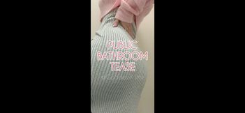 Public Bathroom Tease 😏