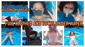FULL CLOTHED AND SOCKS- HOLDING MY BREATH UNDER WATER - WET CLOTHES