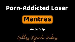 Porn-Addicted Loser Mantras - Audio Only MP4