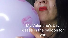 My Valentine's Day kisses in the balloon for you