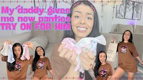 My stepdaddy gives me new panties: TRY ON FOR HIM