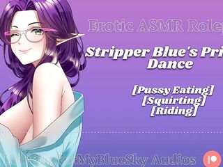 ASMR - Stripper Blue&#039;s Intimate Dance [Script by you/iamthejackkeaton] [Cunt Eating] [Squirting]