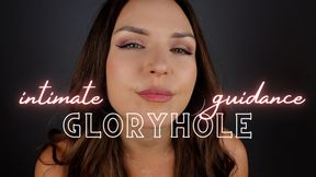 Intimate Glory Hole Guidance