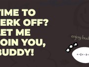 Bate Buddy Session 2: JOI & Ramblefap [CUM WITH ME!]