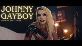 Johnny Gayboy CUSTOM